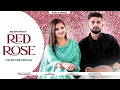 RED ROSE (VALENTINE SPECIAL ) | KELAM SIWACH | New Haryanvi Songs Haryanavi 2023