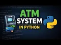 ATM System in Python Beginner Python Project