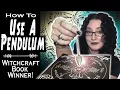 HOW TO USE A PENDULUM Free PRINTABLE and WITCHCRAFT Book Giveaway Winner
