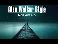 Download Lagu Remedeus - Not Afraid (Alan Walker Style)