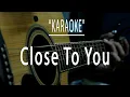 Close to you - Acoustic karaoke (Carpenters)