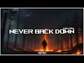Download Lagu NEFFEX - Never Back Down [Lyrics]