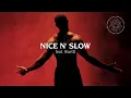 Download Lagu Sarz - Nice n' Slow feat. WurlD (Official Visualizer)