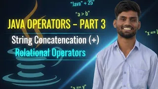 Lecture 13 Java Operators Part-3 String Concatenation Relational Equality Operator vs equals
