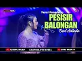 Download Lagu PESISIR BALONGAN ~ TENGDUNG // CITRA NADA LIVE JL.BAWAL.TEGALSARI (GG.MACAN) // KOTA TEGAL
