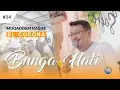 Download Lagu BUNGA HATI - MUQADDAM ELCORONA #14  (Cahaya \u0026 Safri - Samarinda)