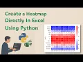 How to create a Heatmap in Excel using Python