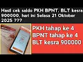 Lagu Cek saldo PKH BPNT tahap ke empat , BLT kesra 900000, hari ini Selasa 21 Oktober 2025 ??