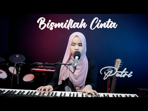 Download MP3 Bismillah Cinta - Ungu ft. Lesti (putri ariani cover)