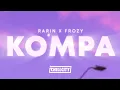 Download Lagu Frozy - Kompa (Rarin Version) (Lyrics) She Said She's From The Islands