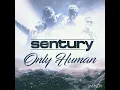 Sentury - Only Human