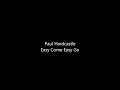 Paul Hardcastle Easy Come Easy Go (HD)