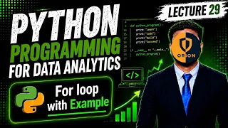 Lec 29 Python 18 Mastering the For Loop