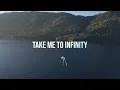 Take me to Infinity by Consoul Trainin (Lyrics)
