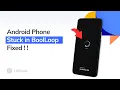 How to Fix Android Phone Stuck on Boot Loop 2026 Step by Step Guide
