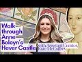 Hever Castle Anne Boleyn s Home with Kate McCaffrey Assistant Curator