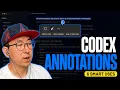 How to use Codex annotations more ways than you know
