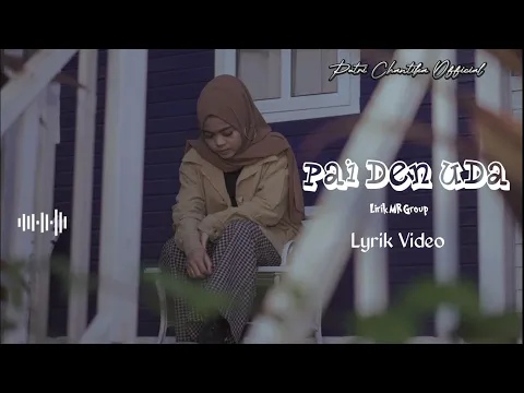 Download MP3 Putri Chantika - PAI DEN UDA (Lyrik Video)