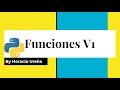 Curso de Python de Cero a Experto - Funciones v1