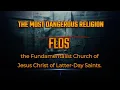 The Most Dangerous Religion FLDS