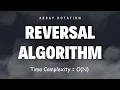 Unveiling the Ultimate Array Rotation Mastery with the Reversal Algorithm