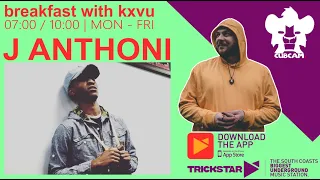 j anthoni speaks on new ep with dj tunez interview breakfast with kxvu