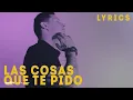 Download Lagu Leoni Torres - Las Cosas Que Te Pido (Lyric Video | Letra)