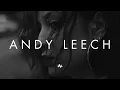 Download Lagu Andy Leech | Ambient Future Garage Mix