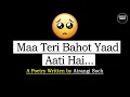 Download Lagu Maa Teri Bahot Yaad Aati Hai 😢 माँ तेरी बहोत याद आती है 😢 Hindi Poetry By Atrangi Soch