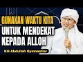 Download Lagu Gunakan Waktu Kita Untuk Mendekat Kepada Alloh | aa gym | KH Abdullah Gymnastiar