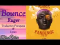 Ruger - Bounce (Traduction Française & Lyrics)