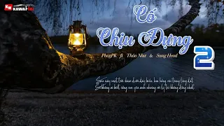 Cố Chịu Đựng 2 - PhogPK ft. Thảo Như, Sang Head [ Official Lyric Video ]