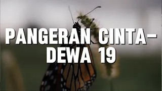 pangeran cinta dewa 19 lirik 
