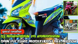 Download Dj marhaban ya ramadhan || picture modifikasi all motor || terbaru 2021 MP3
