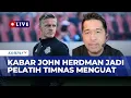 [FULL] Peluang John Herdman Latih Timnas Indonesia, Apa Kelebihannya? | KOMPAS PETANG