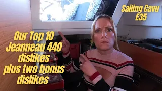 Top 10 Jeanneau 440 Dislikes