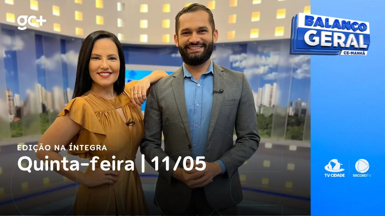 Balanço Geral Ceará Manhã | 11/05/23 | Acompanhe as principais notícias do dia!