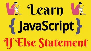 JavaScript Lecture - 19 If Else Statement