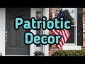 Patriotic Decor - Clean With Me