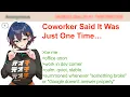 Coworker Said It Was Just One Time 4Chan Greentext Stories