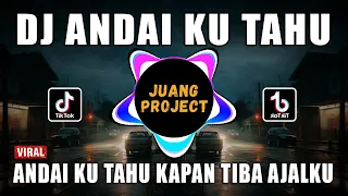 dj andai ku tahu ungu remix full bass viral tiktok terbaru 2023