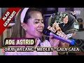 Download Lagu ADE ASTRID \