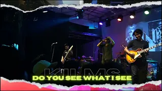 Download kilms - do you see what i see (vanmila cafe) music heal everything live MP3