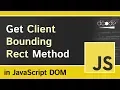 getBoundingClientRect in Javascript DOM