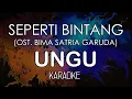 Download Lagu Ungu - Seperti Bintang | OST. Bima Satria Garuda (KARAOKE) by Midimidi