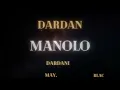 DARDAN - MANOLO (Lyrics)