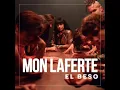 El Beso/Mon Laferte (Audio Oficial)