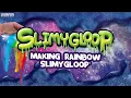 How to Make Neon And Rainbow SLIMYGLOOP With the Ultimate SLIMYGLOOP Kit