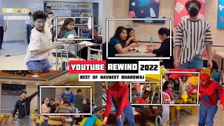 Youtube Rewind 2022 || Best Of Navneet Bhardwaj In PUBLIC
