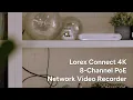 The Lorex Connect 4K 8-Channel PoE Network Recorder
